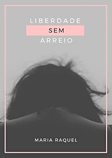Livro Liberdade Sem Arreio