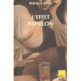 L' effet papillon