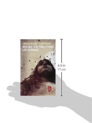 Moi Qui N Ai Pas Connu Les Hommes Le Livre De Poche French Edition Harpman Jacqueline Amazon Com Books
