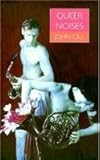 Queer Noises : Male and Female Homosexuality in Twentieth-Century Music, Gill, John, 0816627193