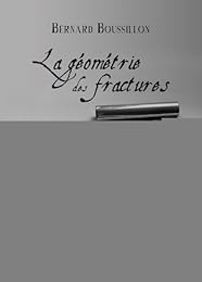 La  géométrie des fractures