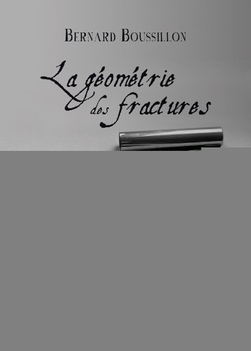 La  géométrie des fractures