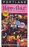 Happy Hour Guidebook 2013 Portland by 