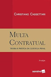 Livro Multa Contratual-Teoria e prática da clausula penal Multa Contratual-Teoria e prática da clausula penal
