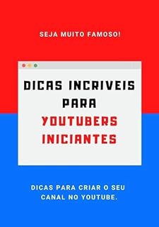 Livro Dicas Incríveis Para Youtuber Iniciantes