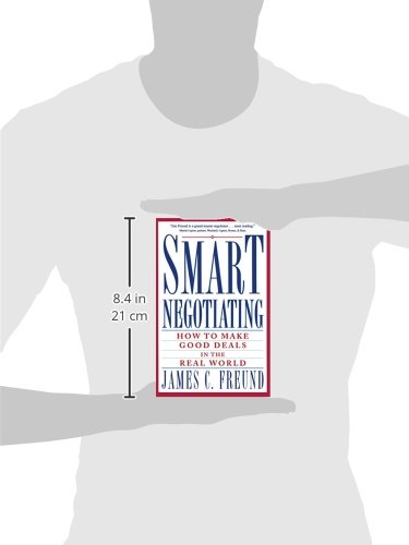 Smart Negotiating: How to Make Good Deals in the Real World - //medicalbooks.filipinodoctors.org
