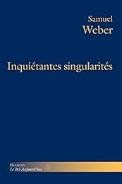 Inquiétantes singularités