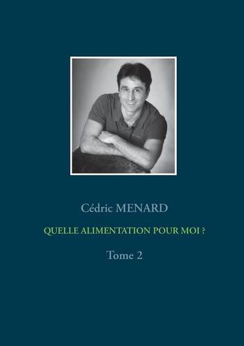 Quelle alimentation pour moi ?