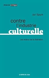 Contre l'industrie culturelle