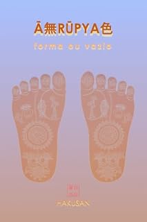 Livro FORMA OU VAZIO 色或空: o buddha-dharma da origem às Américas
