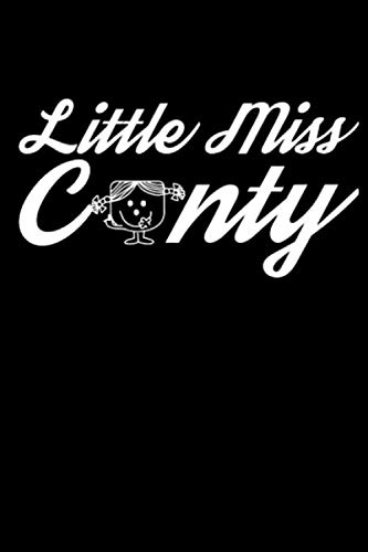 Little Miss Cunty Notebook: (110 Pages, Lined paper, 6 x 9 size, Soft Glossy Cover)
