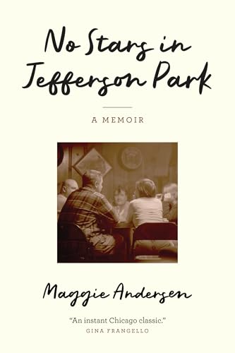 No Stars in Jefferson Park: A Memoir