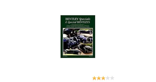 Bentley Specials And Special Bentleys Ray Roberts - 