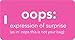 Inventive Travelware Funny Luggage Tag - oops: expression of surprise Bright Colors