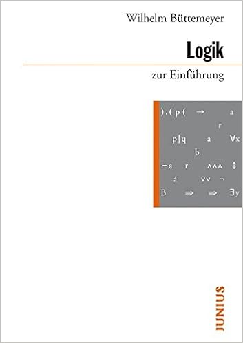 Logik Zur Einfuhrung Amazon De Buttemeyer Wilhelm Bucher
