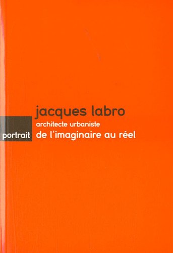 Jacques Labro, architecte urbaniste