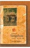 Front cover for the book Speaking of Yangzhou: A Chinese City, 1550-1850 by Antonia Finnane