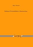 Refined Probabilistic Abstraction, Wachter, Bjö, 3832527648