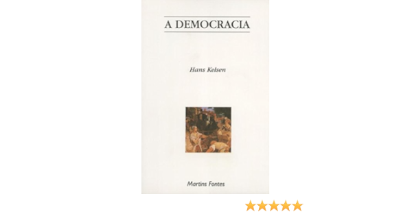 A Democracia Em Portuguese Do Brasil Hans Kelsen Amazon Com Books