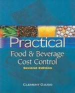 Practical Food & Beverage Cost Control, 2ND EDITION