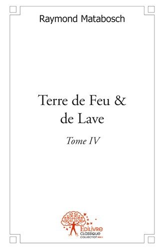 Terre de feu & de lave