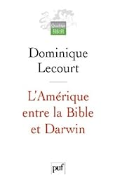 L' Amérique entre la Bible et Darwin