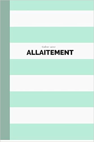 Cahier Suivi Allaitement Cahier A Remplir Coloris Bleu 150 Pages Tableaux De Suivi Et Prise De Notes Carnet De Suivi Allaitement French Edition Carnets Allaiter C Est La Vie Amazon Com Books
