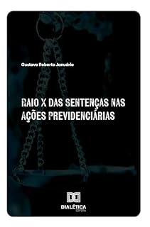Livro Raio X das Sentenças nas Ações Previdenciárias