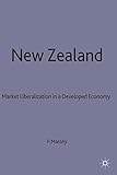 New Zealand: Market Liberalization in a Developed Economy