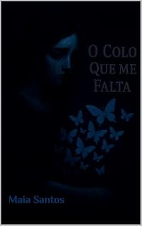 Livro O Colo Que Me Falta