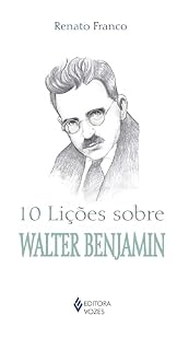 Livro 10 lições sobre Walter Benjamin