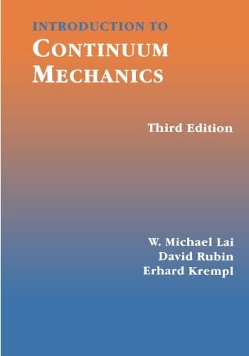 Continuum Mechanics for Engineers (Applied and Computational
