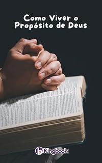 Livro Como Viver o Propósito de Deus
