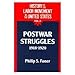 History of the Labor Movement in the United States: Postwar Struggles 1918 -1920 (008) (History of the Labor Movement, 8)