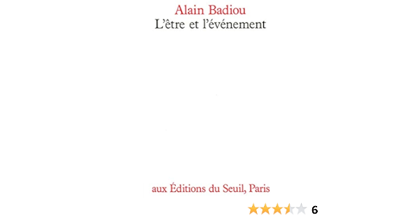 L Etre Et L Evenement L Ordre Philosophique French Edition Badiou Alain 9782020098625 Amazon Com Books