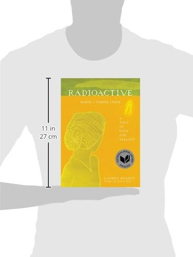 Radioactive: Marie & Pierre Curie: A Tale of Love and Fallout