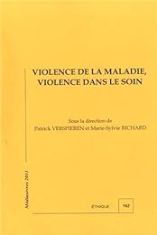 Violence de la maladie, violence dans le soin
