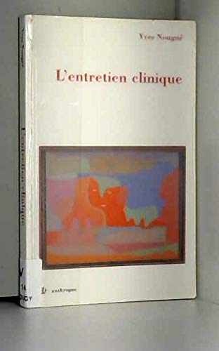 L'Entretien Clinique by Yves Nougue