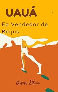 Livro Uauá E o Vendedor de Beijus