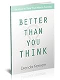 Paperback Better Than You Think by Drenda Keesee (2015-05-03) Book