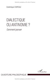 Dialectique ou antinomie ?