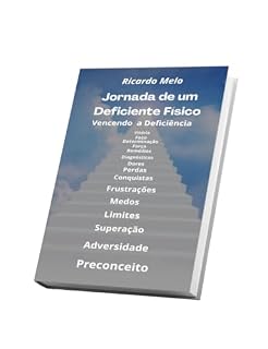 Livro Jornada de um Deficiente Físico: Vencendo a Deficiência