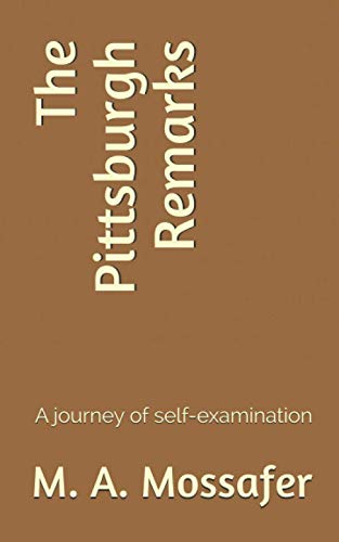 The Pittsburgh Remarks: A journey of self-examination