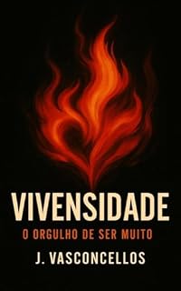 Livro Vivensidade : O orgulho de ser muito