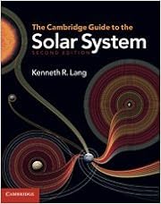 The Cambridge Guide to the Solar System The Cambridge Guide to the Solar System