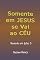 Livro Somente Em Jesus Se Vai Ao Céu