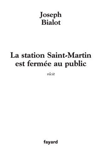 La  station Saint-Martin est fermée au public