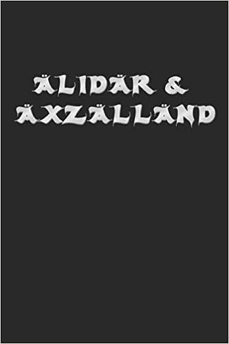 älidär Axzälländ Lustiges Notizbuch Für Waschechte