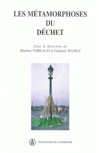 Les  métamorphoses du déchet