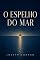Livro O espelho do mar